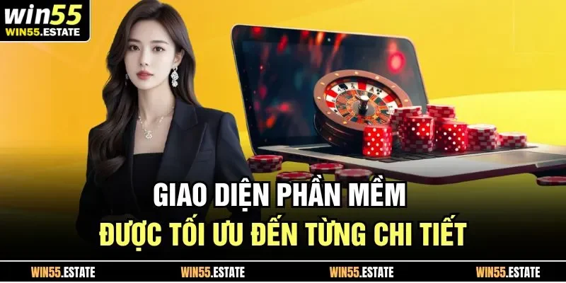 Giao diện phần mềm được tối ưu đến từng chi tiết